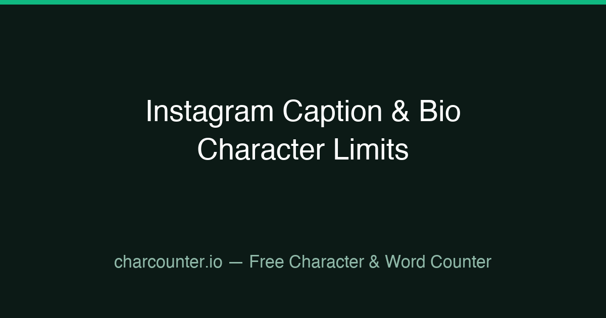 Instagram Caption & Bio Character Limits